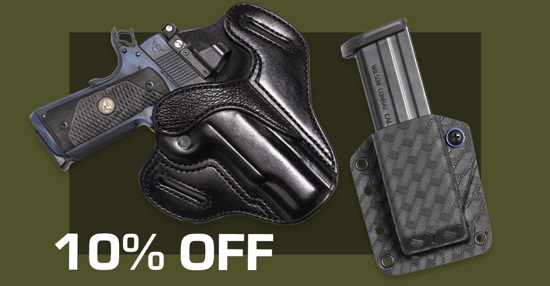 10% OFF Holsters & Mag Pouches