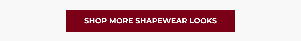 Shop More Shapewear Looks 