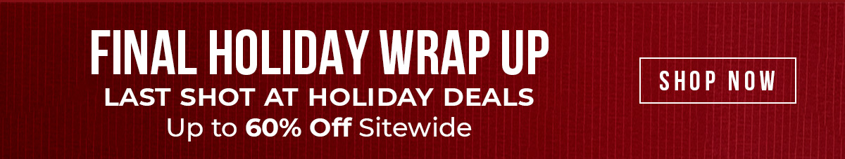Shop the Final Holiday Wrap Up