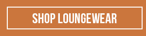 Shop Loungewear