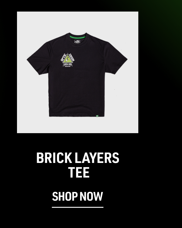 Brick Layers Tee SHOP NOW