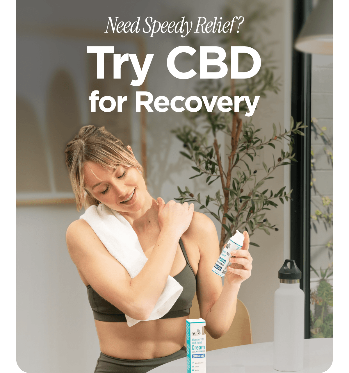 Need Speedy Relief? Try CBD for Recovery