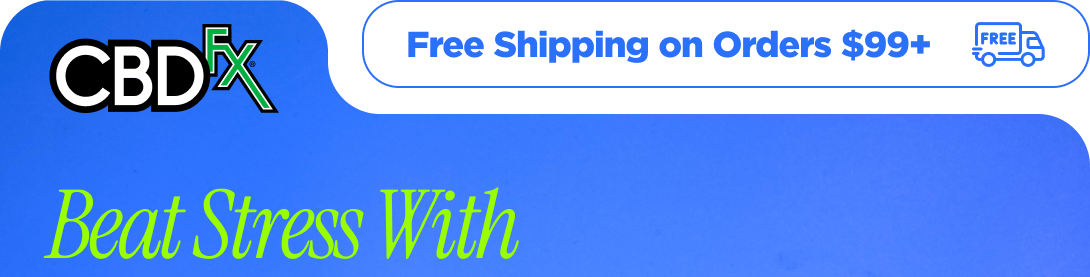 CBDfx - Free Shipping on Orders $99+!