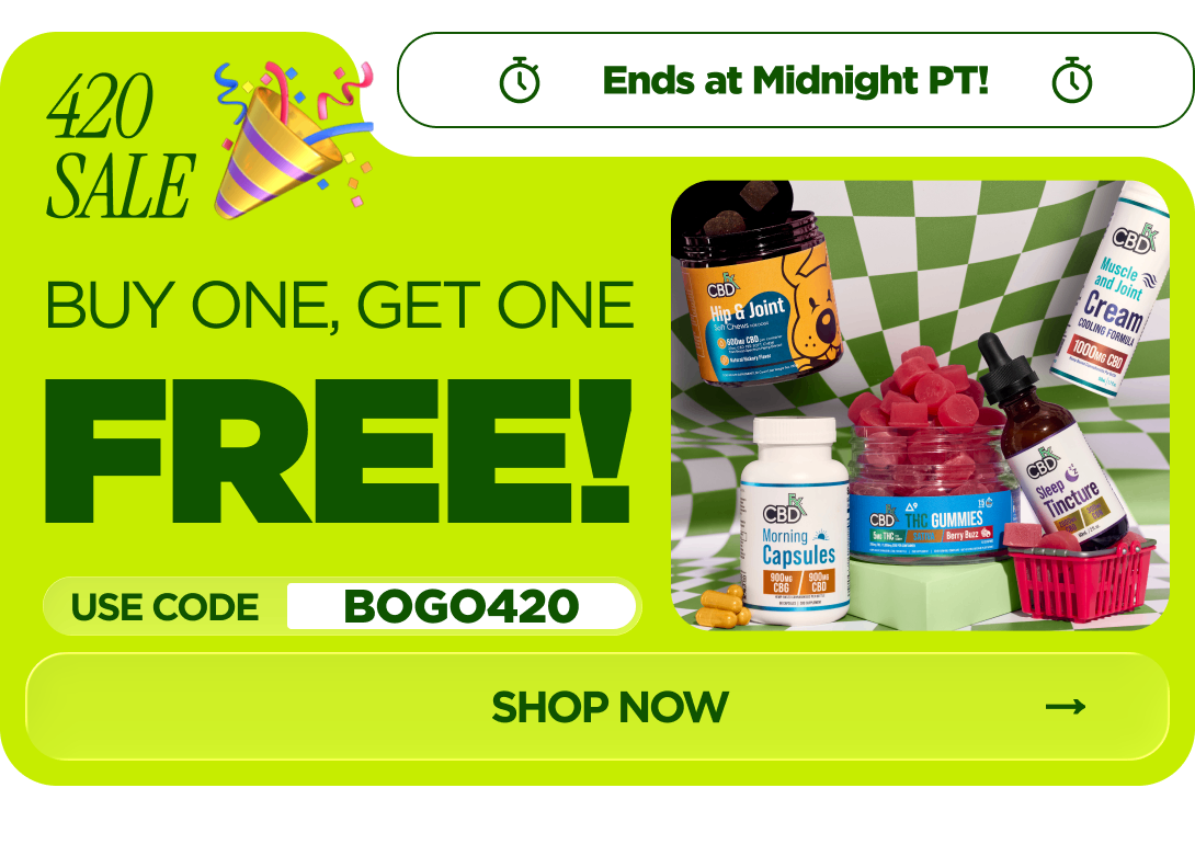 420 Sale Buy One, Get One FREE! Use code BOGO420