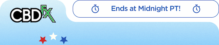 CBDfx - Ends at Midnight PT!