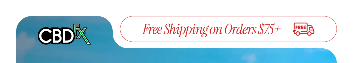 CBDfx - Free Shipping on Orders $75+
