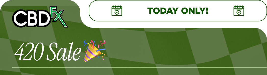 CBDfx - Today Only!  420 Sale