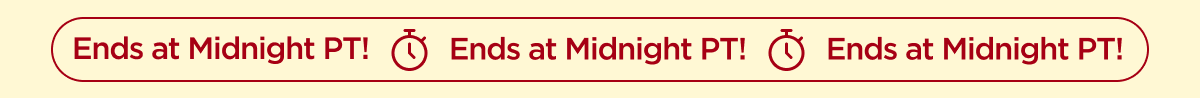 Ends at Midnight PT!
