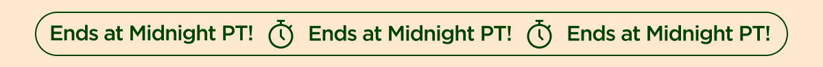 Ends at Midnight PT!