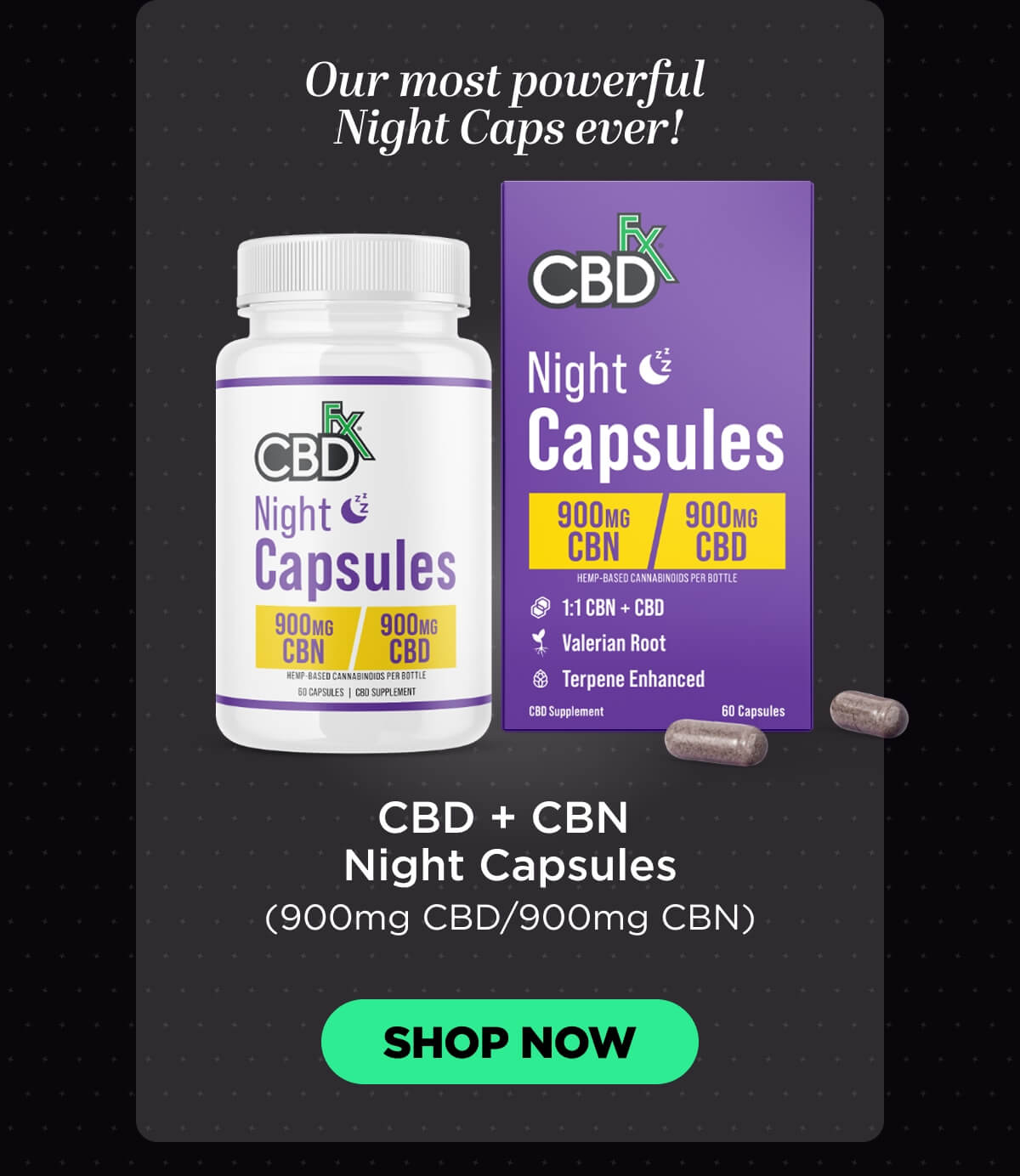Night Capsules