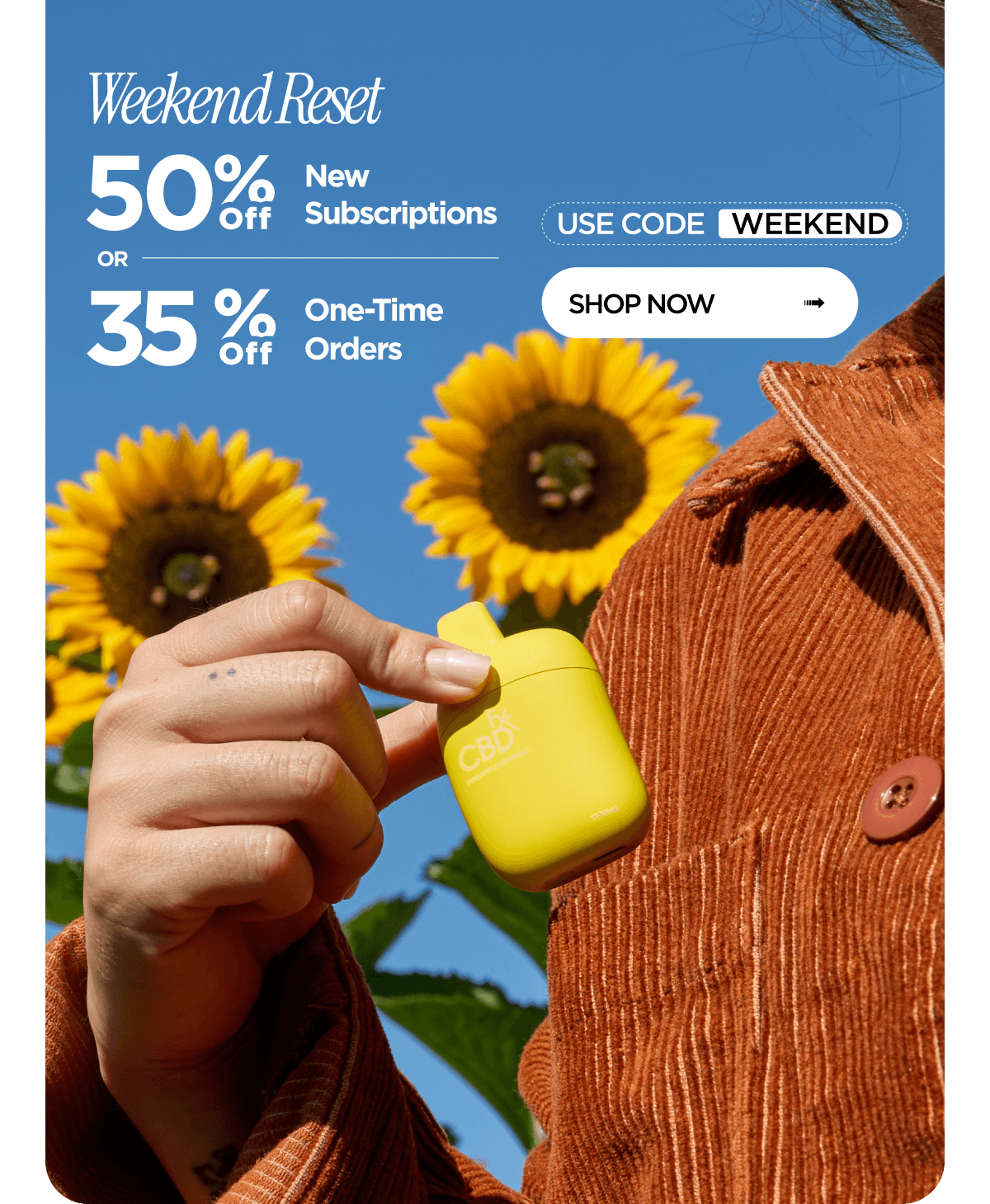 Weekend Reset | 50% off New Subscribers OR 35% off One-Time Orders