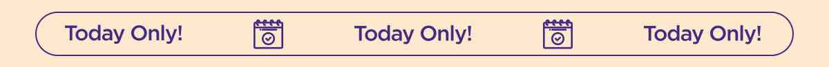 Today Only!