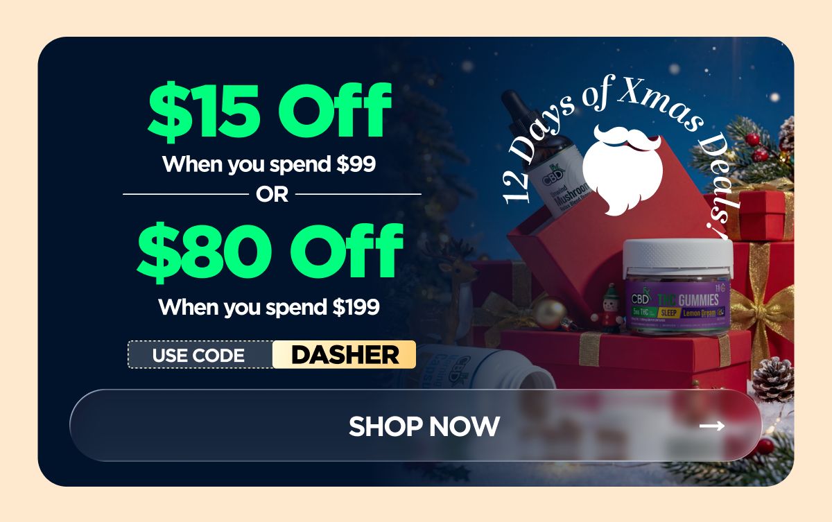 12 Days of Xmas Deals! Get $15 OFF  When you spend $99 Or Get $80 OFF  When you spend $199 Use code DASHER