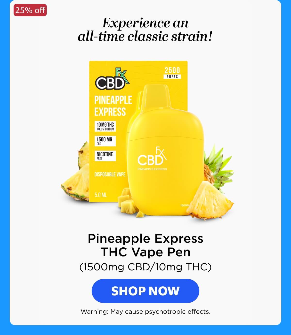 Delta-9 THC Vape Pen: Pineapple Express Hybrid