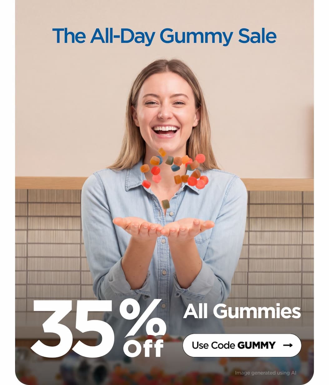 The All-Day Gummy Sale 35% OFF All Gummies Use code GUMMY