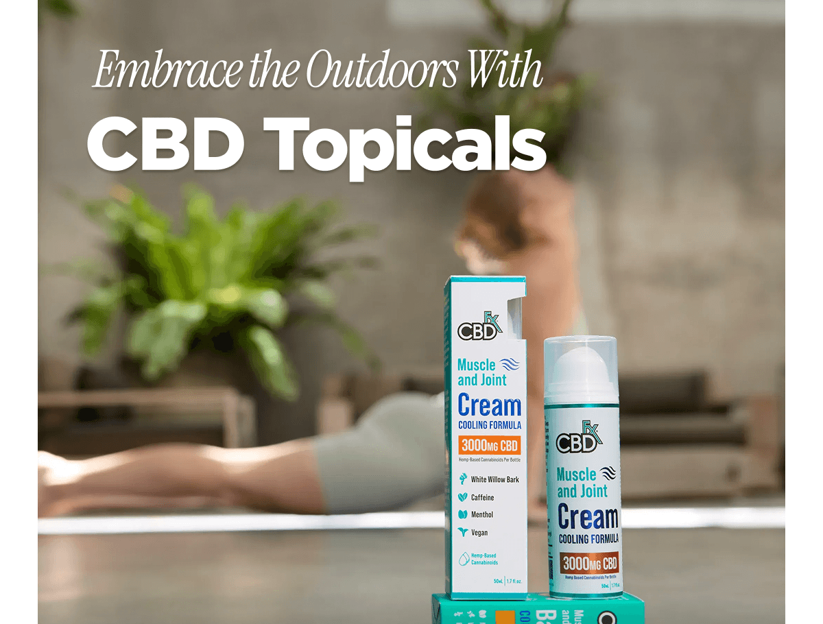 Embrace the Outdoors with CBD Topicals