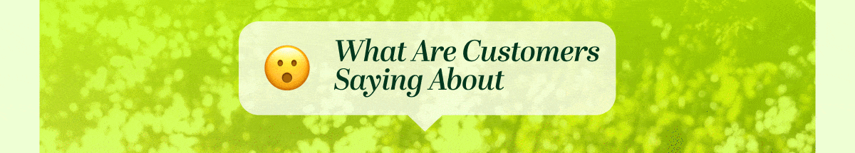 What Are Customers Saying About