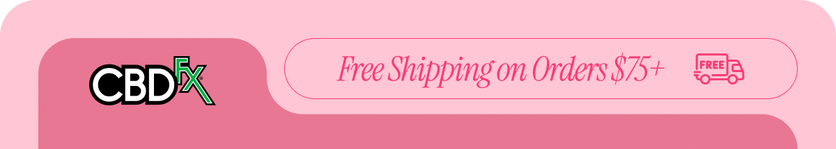 CBDfx - Free Shipping on Orders $75+