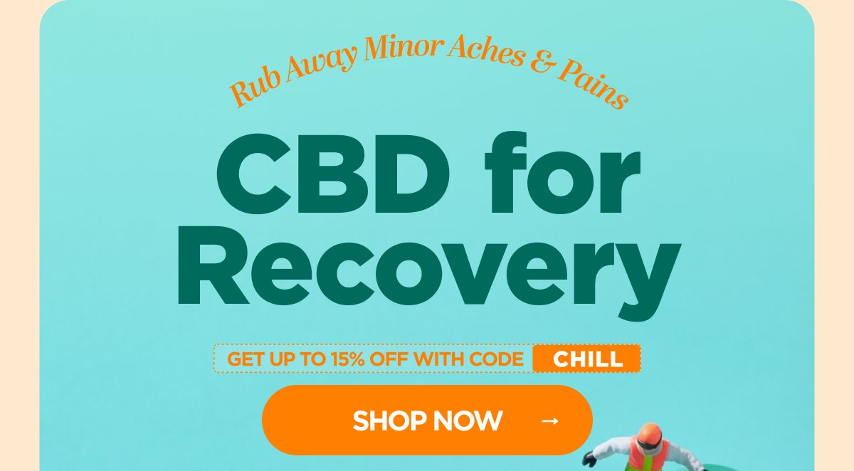 Get up to 25% OFF with code CHILL
