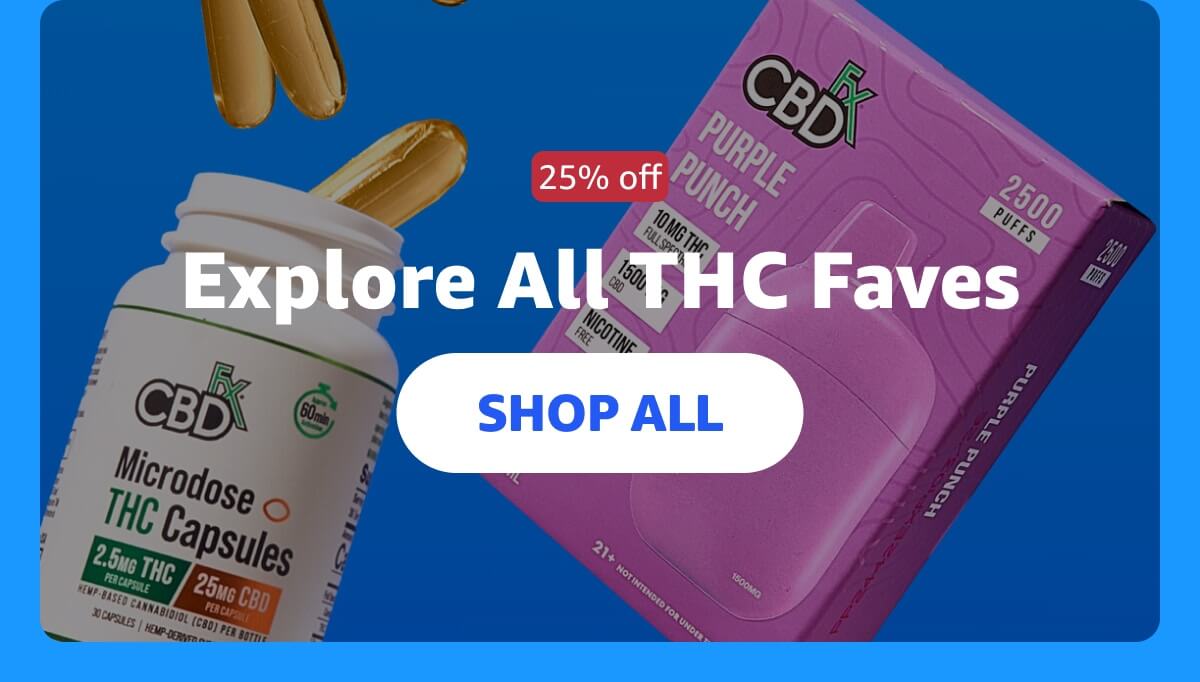 Explore All THC Faves