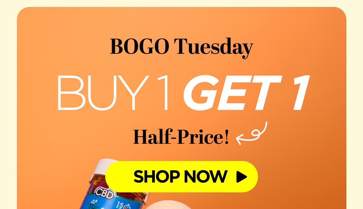 BOGO Tuesday Buy 1, Get 1 Half-Price!  [SHOP NOW]