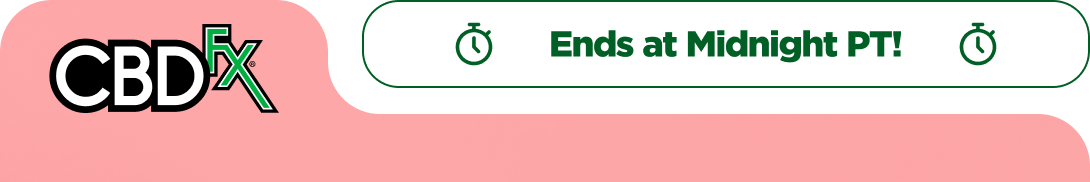 CBDfx - Ends at Midnight PT! Free Gummies!