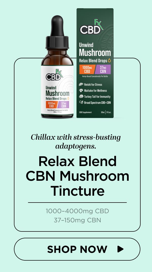 Unwind Mushroom Drops