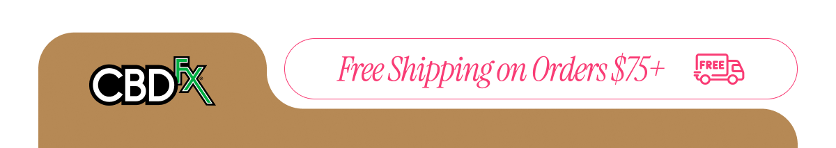 CBDfx - Free Shipping on Orders $75+