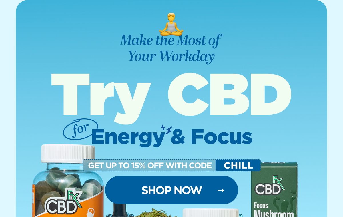 Make the Most of Your Workday CBD for Energy & Focus