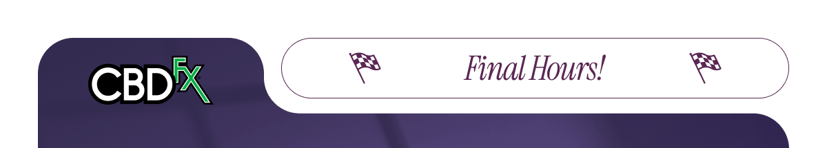 CBDfx - Ends at Midnight PT!