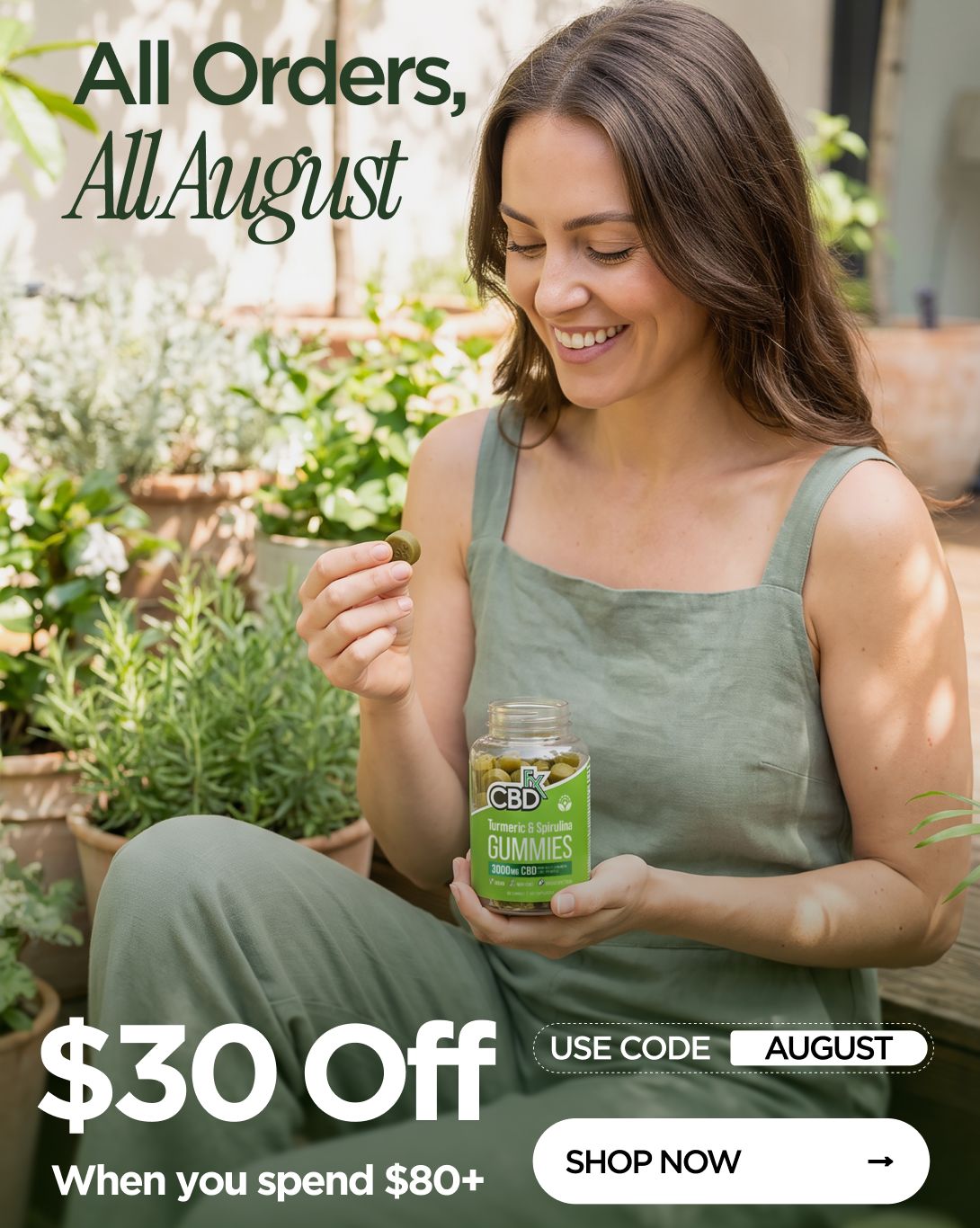 All Orders, All August  $30 OFF  When you spend $80+ Use code AUGUST