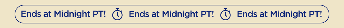 Ends at Midnight PT!