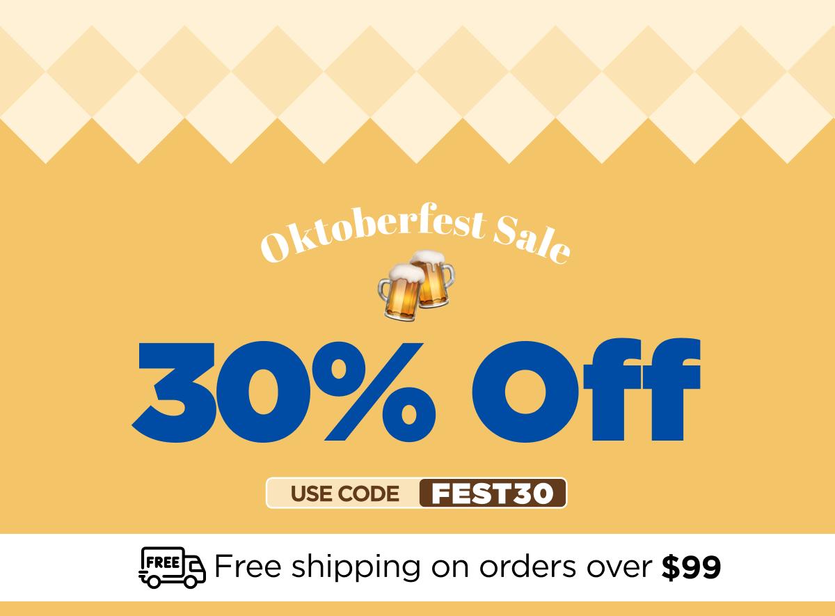 Oktoberfest Sale Get 30% OFF With code FEST30