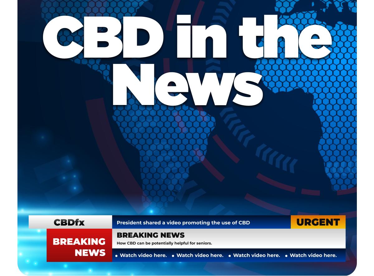 CBD in the News