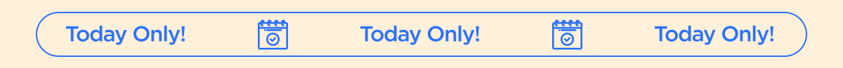Today Only!
