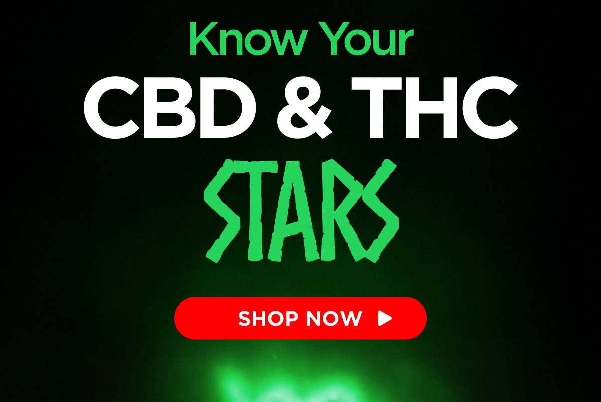 Know Your CBD & THC Stars [SHOP NOW]