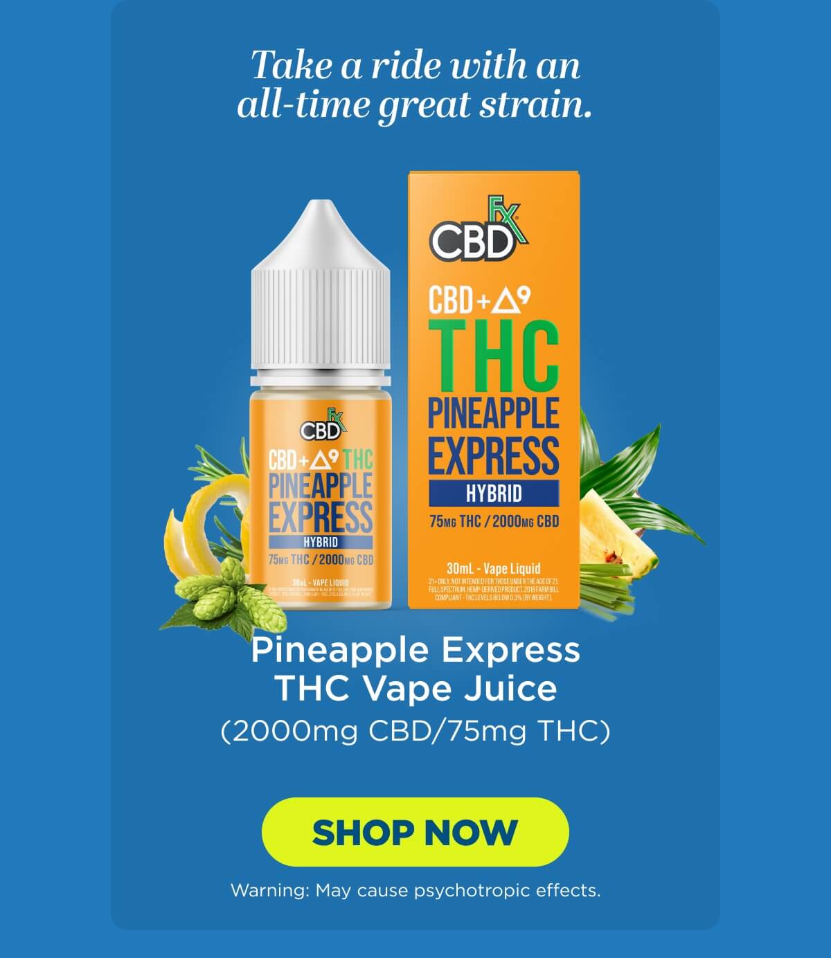 Pineapple Express THC Vape Juice