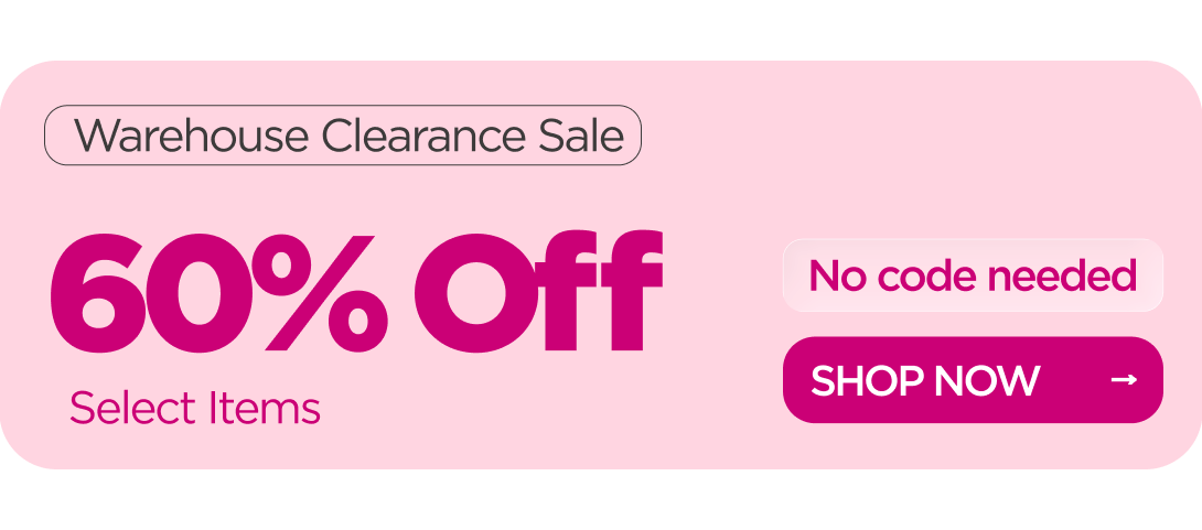 Warehouse Sale 60% OFF  Select Items
