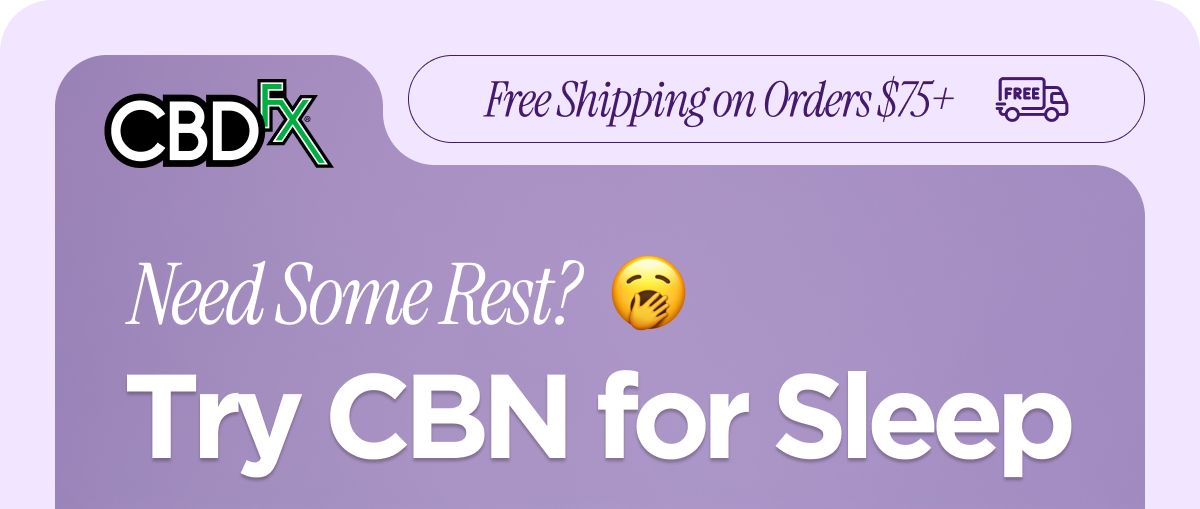 Need Some Rest? Try CBN for Sleep