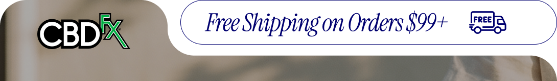 CBDfx - Free Shipping on Orders $99+