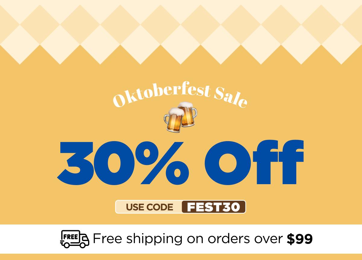 Oktoberfest Sale Get 30% OFF With code FEST30