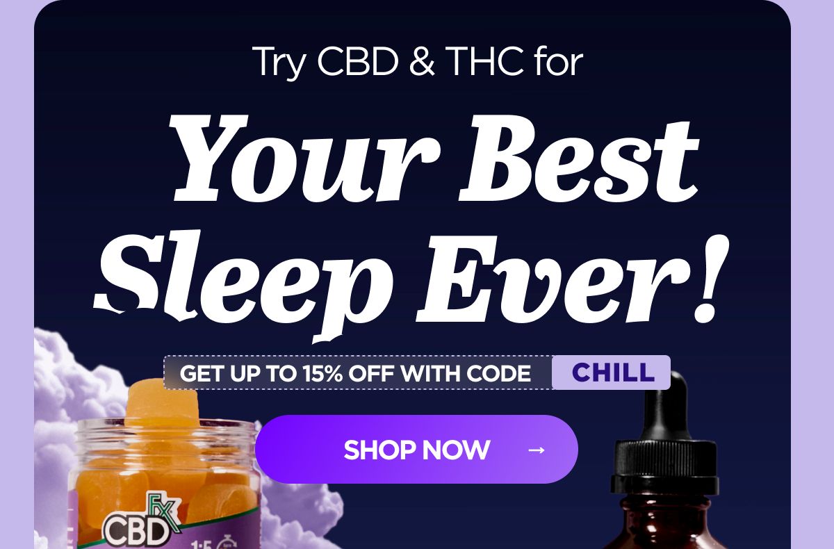 Try CBD & THC for Your Best Sleep Ever!