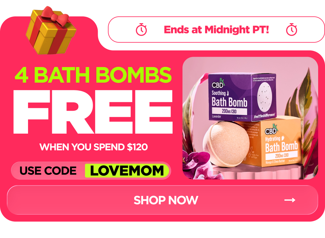 Get 4 Bath Bombs FREE When you spend $120 Use code LOVEMOM