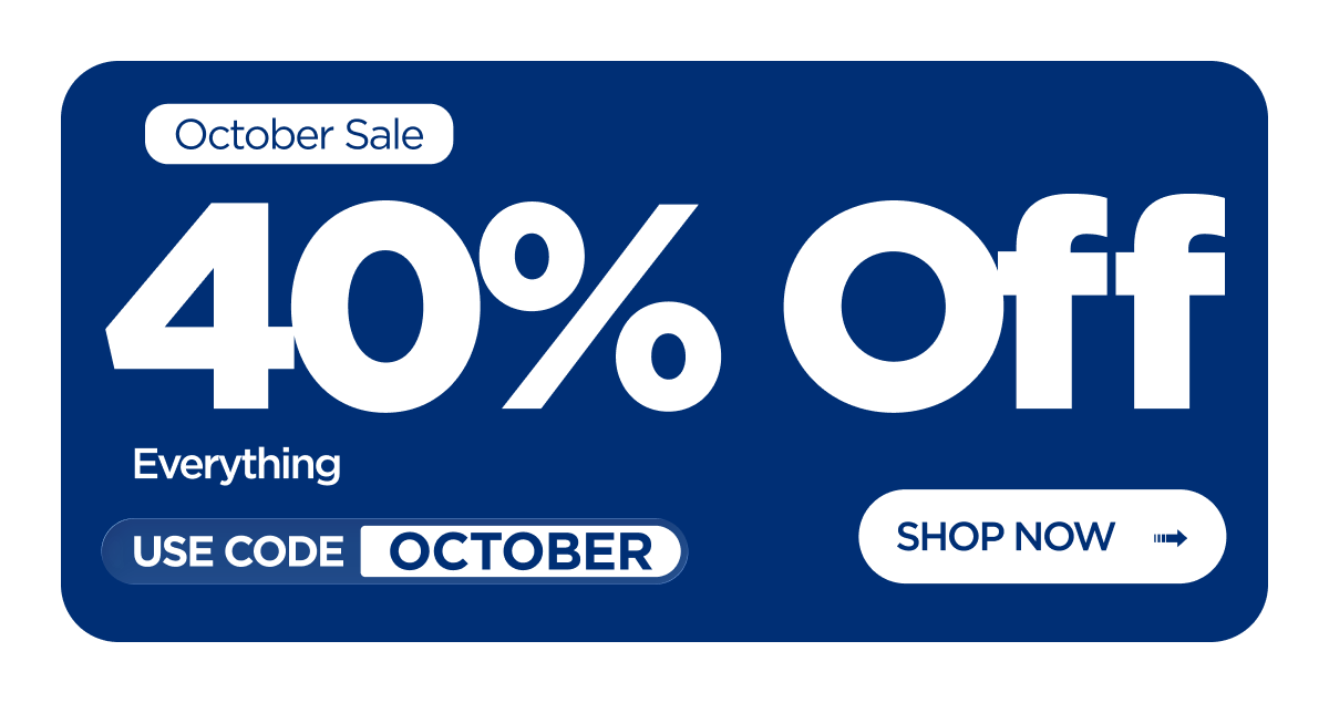 October Sale 40% OFF Everything