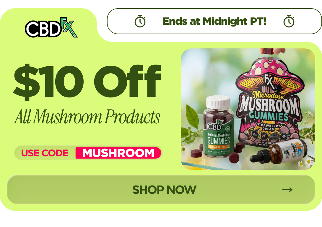 Get $10% OFF All Mushroom Products Use code MUSHROOM