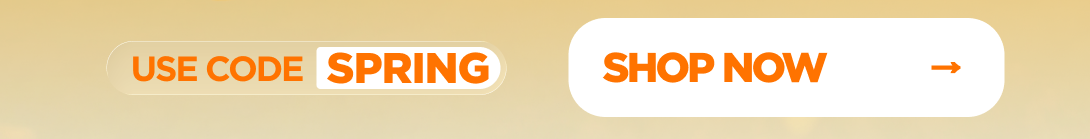 Use code SPRING