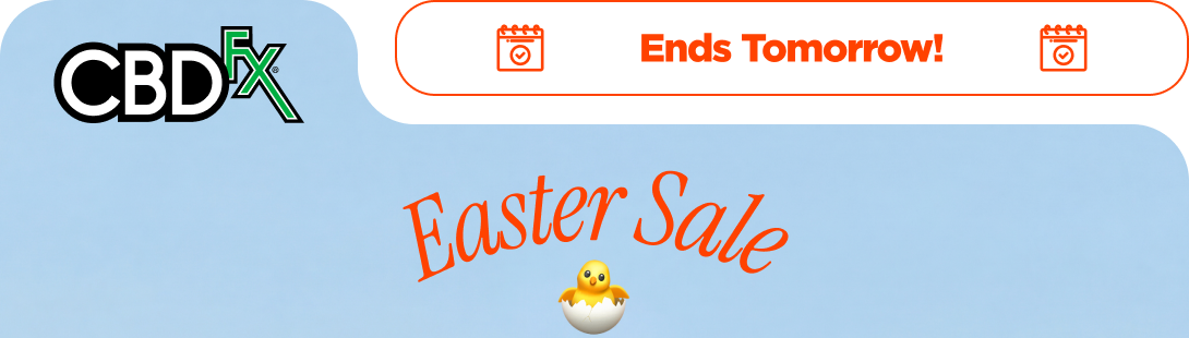 CBDfx - Ends Tomorrow!  Easter Sale