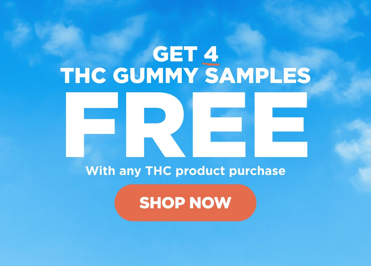 Get 4 THC Gummy Samples FREE With any THC product purchase