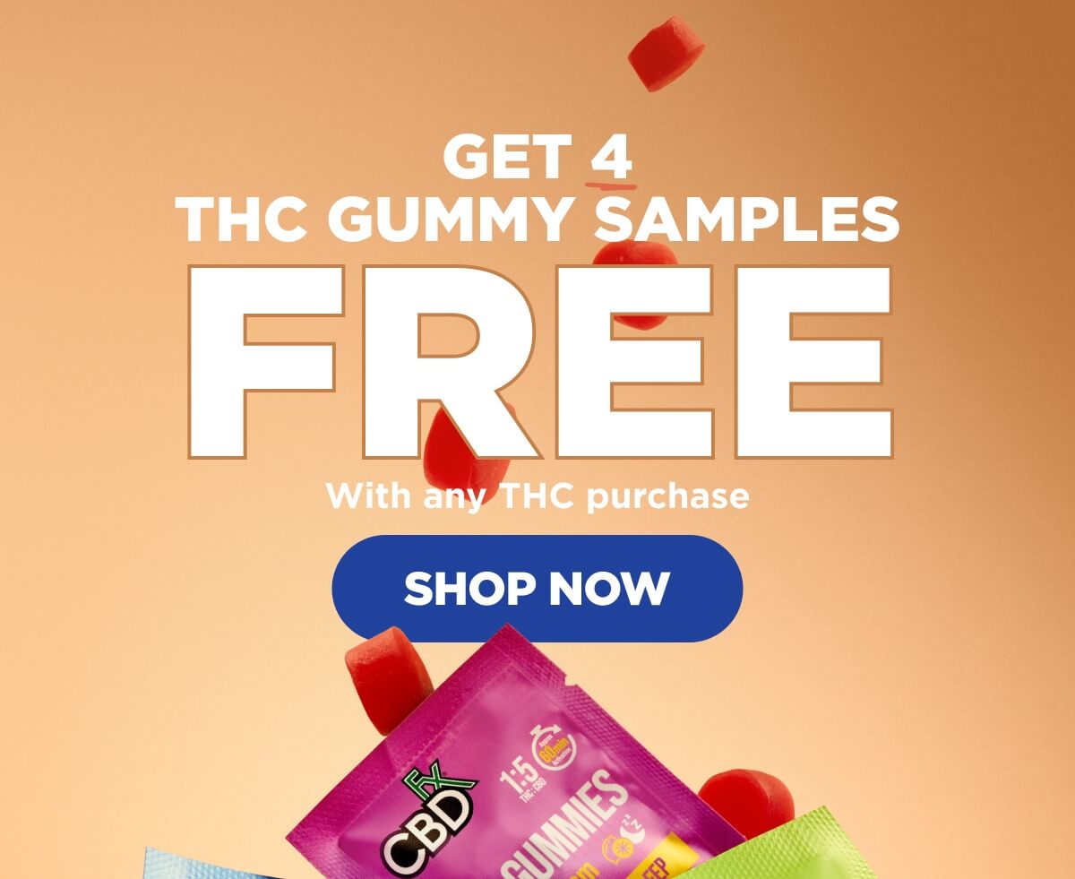 Get 4 THC Gummy Samples FREE With any THC purchase