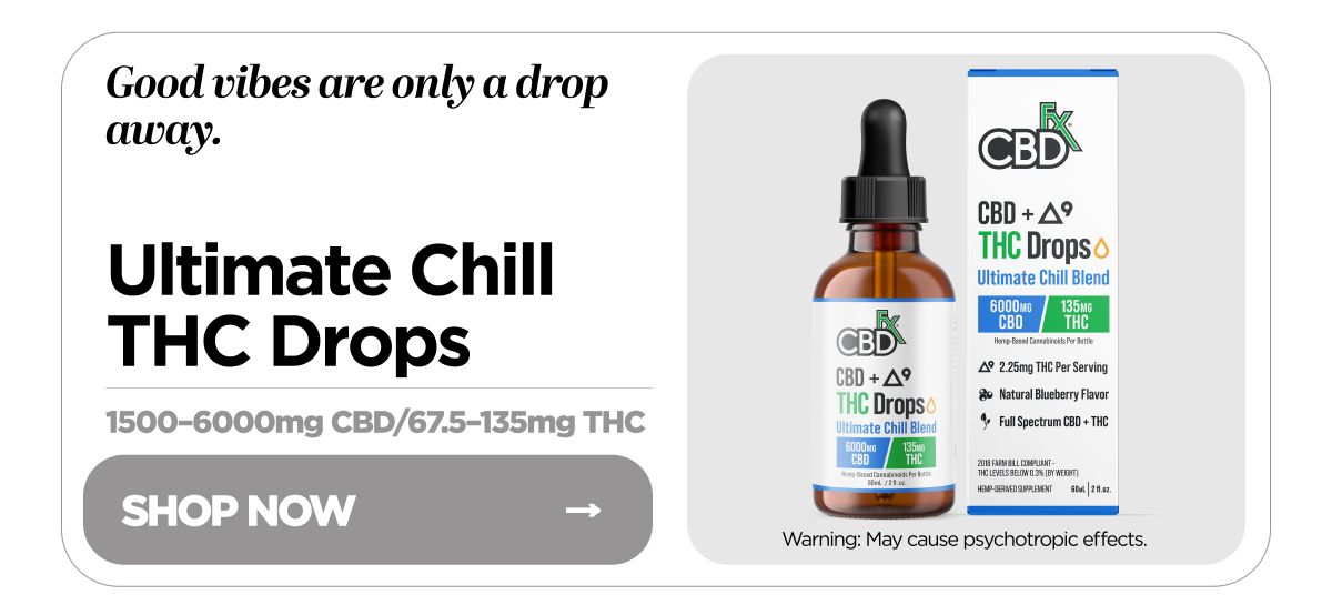 Delta-9 THC Drops: Ultimate Chill Blend